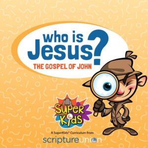 Who is Jesus? – SuperKids® VBS Curriculum (downloadable)